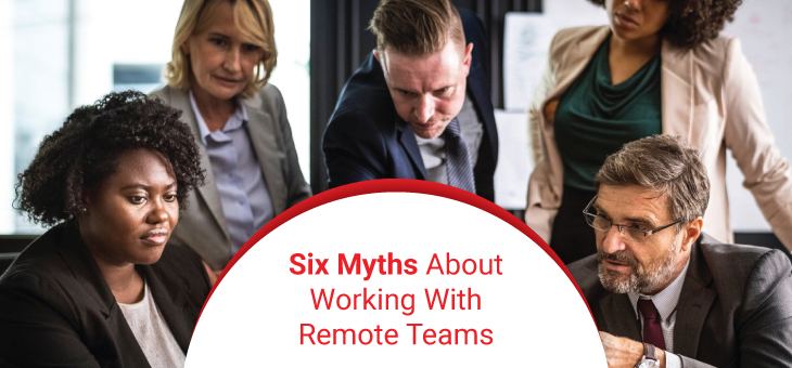 Myths About Remote Teams