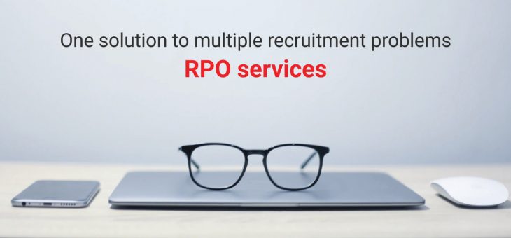 One solution to multiple recruitment problems: RPO services