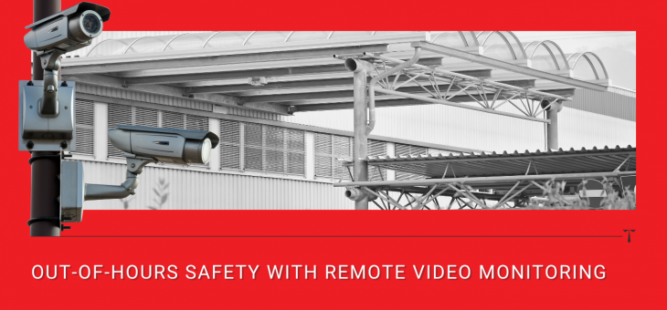Out-of-hours safety with remote video monitoring